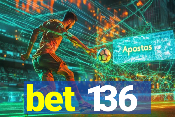 bet 136