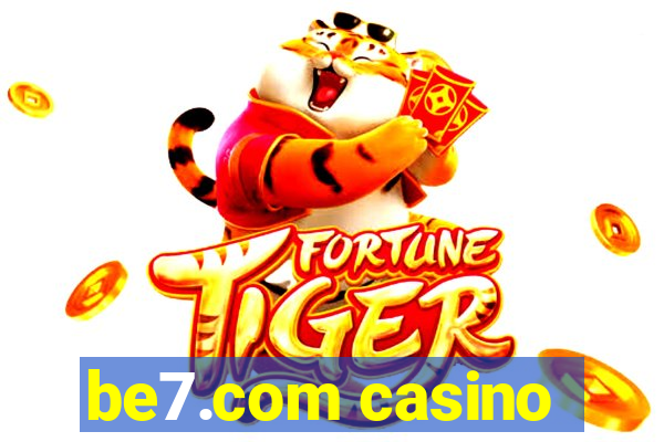 be7.com casino