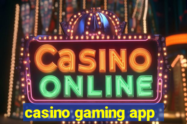 casino gaming app