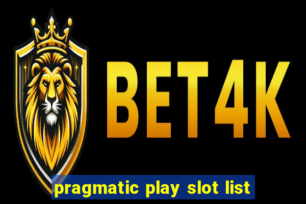 pragmatic play slot list