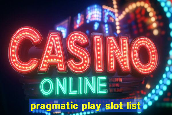 pragmatic play slot list