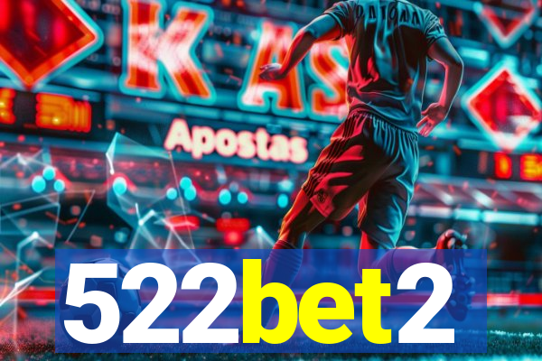 522bet2