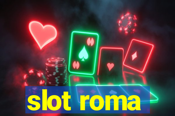 slot roma