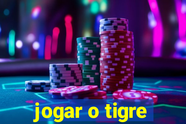 jogar o tigre