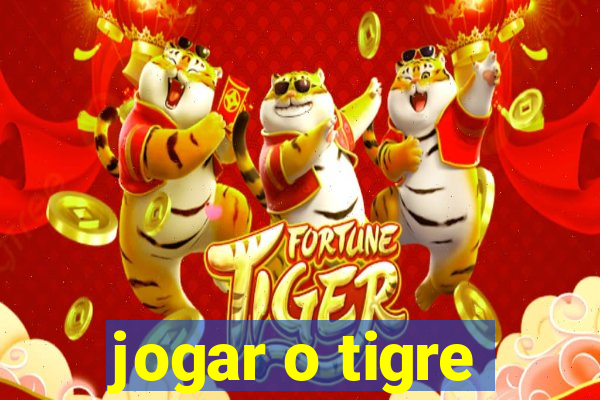 jogar o tigre