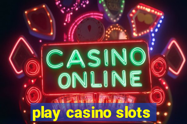 play casino slots