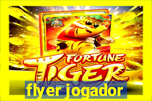 flyer jogador