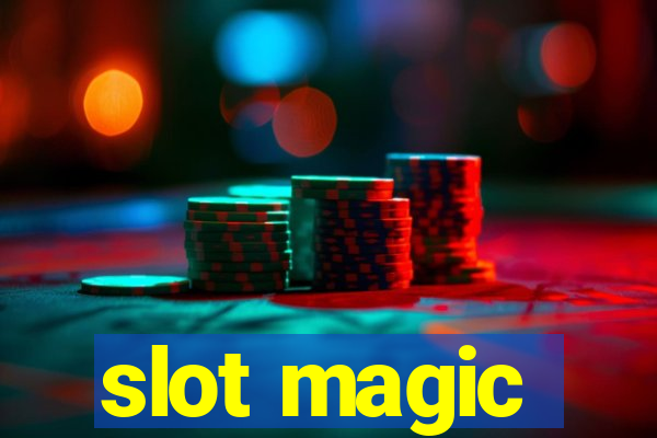 slot magic