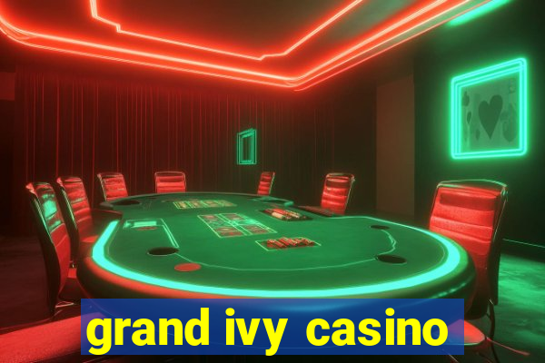 grand ivy casino