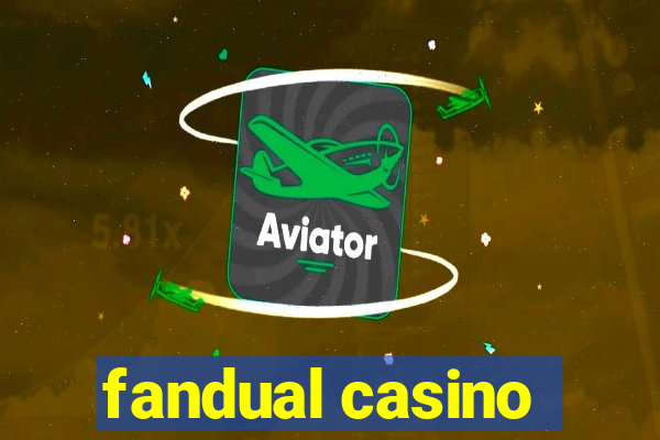 fandual casino