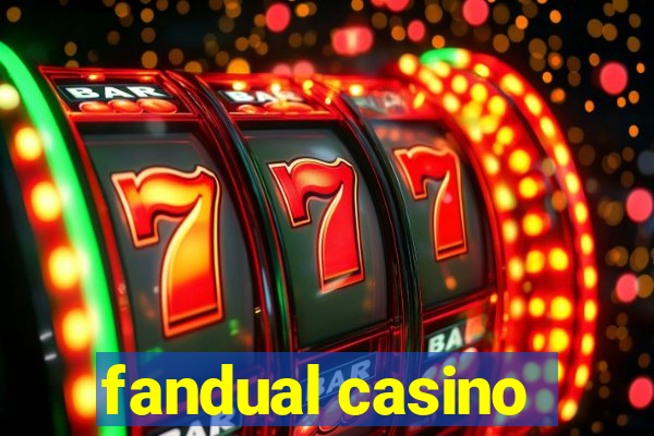 fandual casino