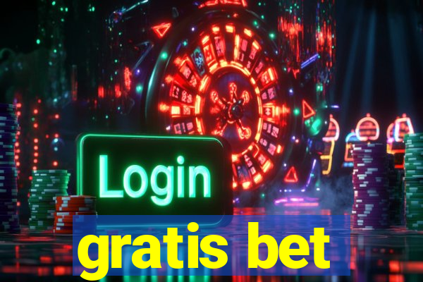 gratis bet