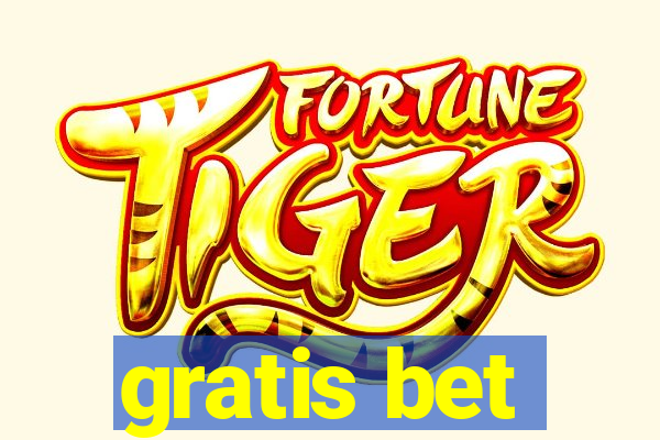 gratis bet