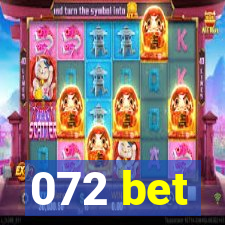 072 bet