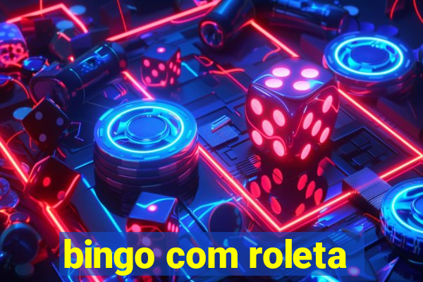 bingo com roleta