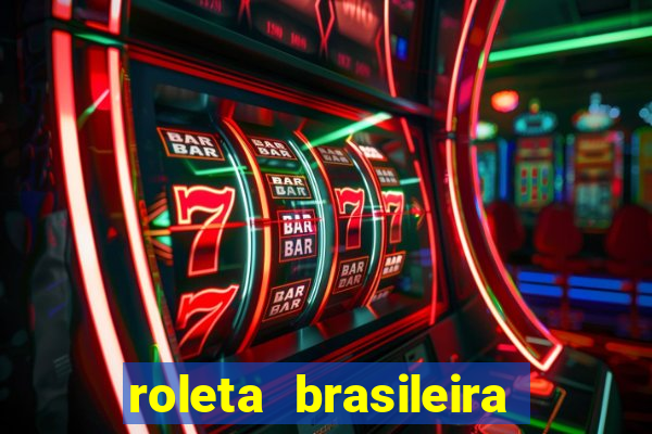 roleta brasileira ao vivo