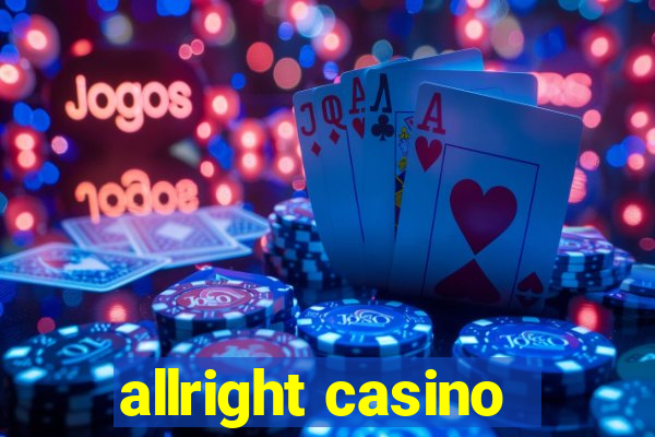 allright casino