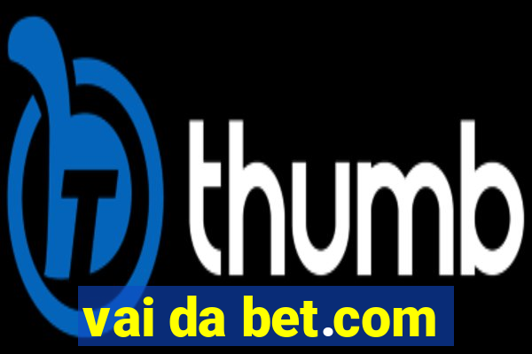 vai da bet.com