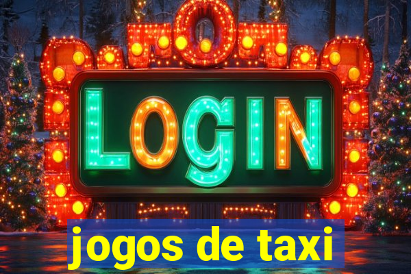 jogos de taxi