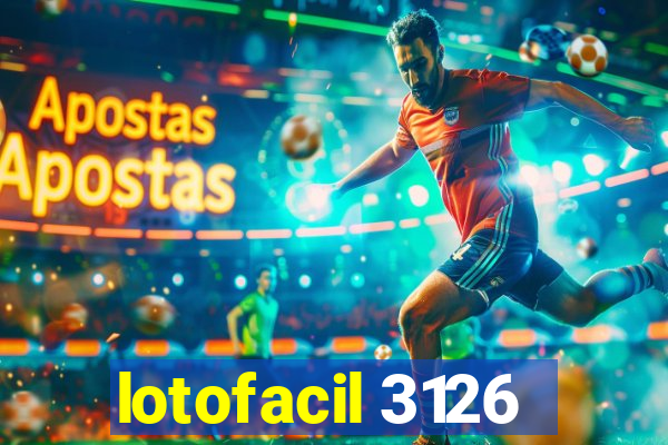 lotofacil 3126