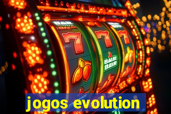 jogos evolution