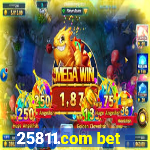 25811.com bet