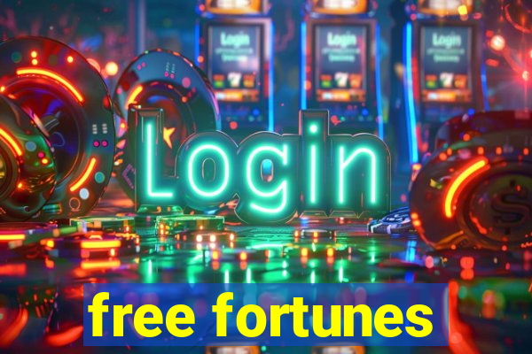 free fortunes