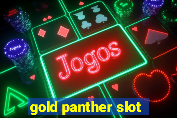 gold panther slot