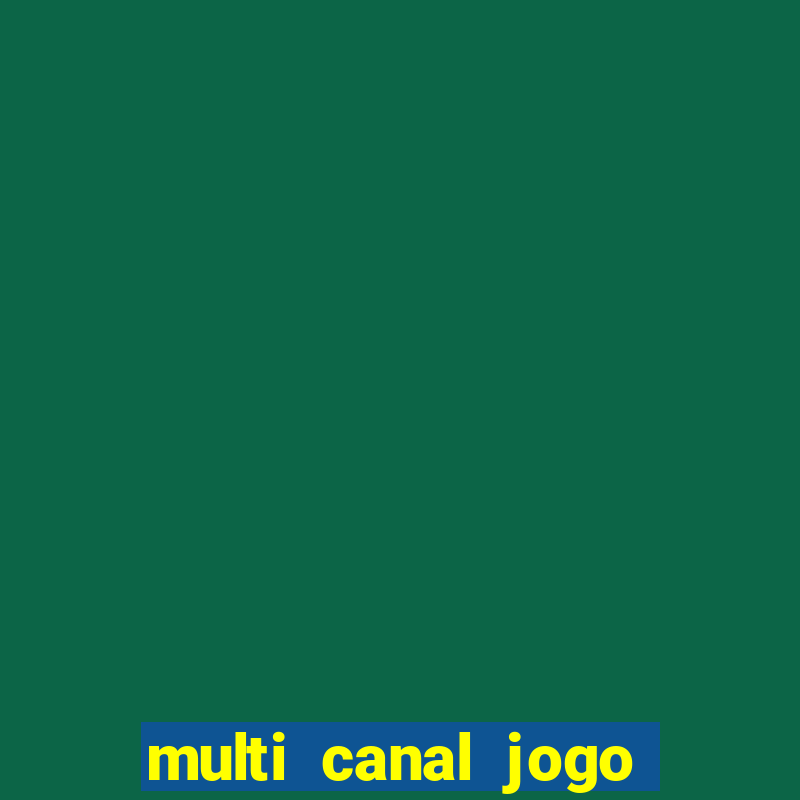 multi canal jogo do flamengo