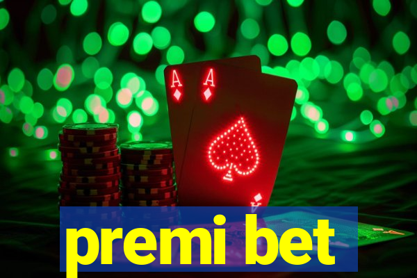 premi bet