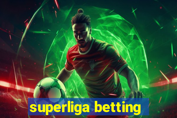 superliga betting