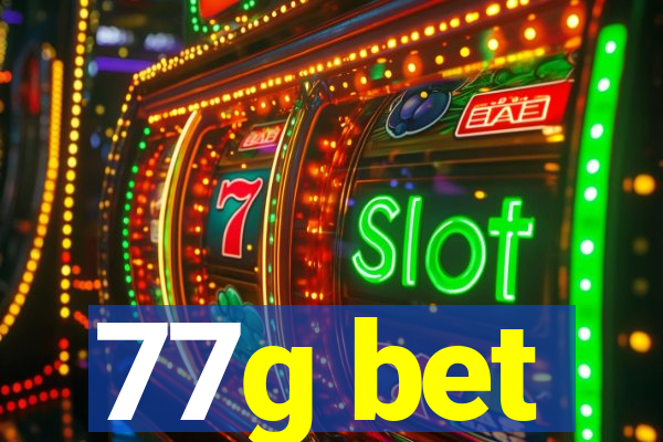 77g bet