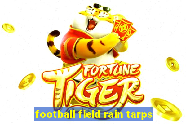 football field rain tarps