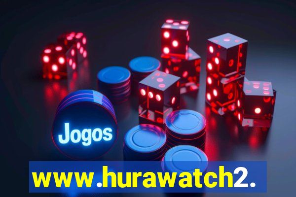 www.hurawatch2.to