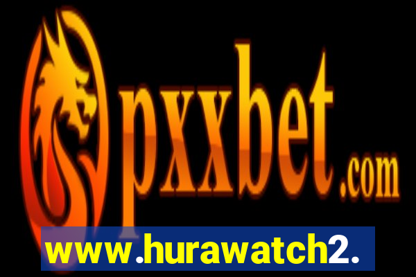 www.hurawatch2.to