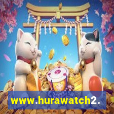 www.hurawatch2.to