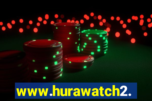 www.hurawatch2.to