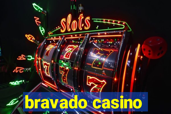 bravado casino