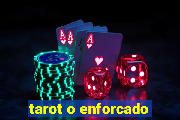 tarot o enforcado