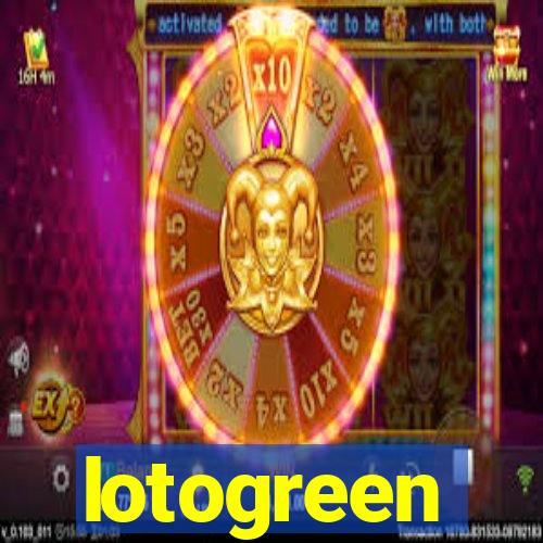 lotogreen