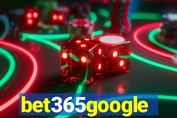 bet365google