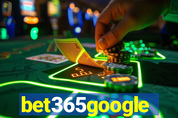 bet365google