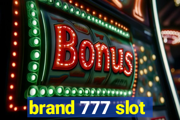 brand 777 slot