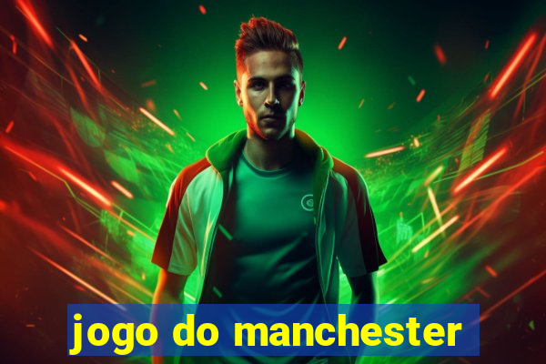 jogo do manchester