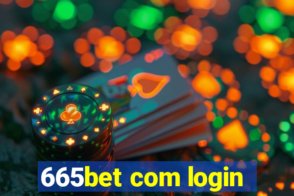 665bet com login