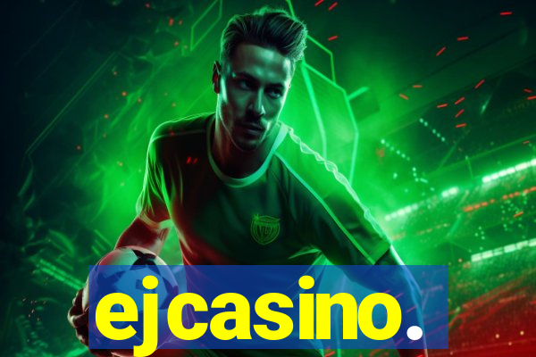 ejcasino.