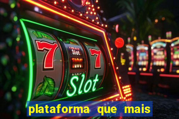 plataforma que mais paga slots