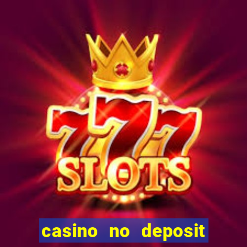 casino no deposit bonus codes 2023