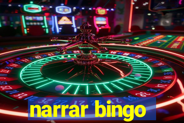 narrar bingo