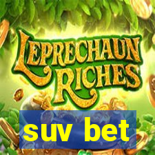 suv bet